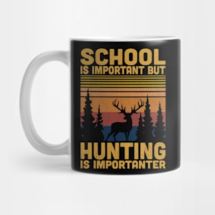 School Is Important But Hunting Is Importanter Retro Hunting Lovers Mug